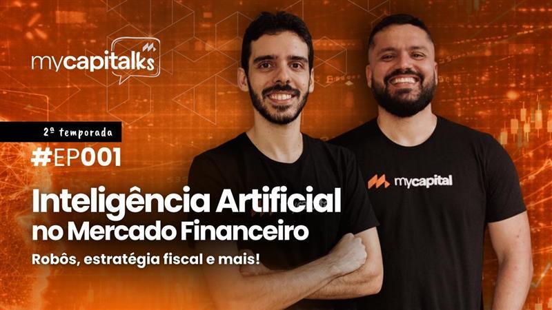 Mycapitalks estreia segunda temporada com episódio sobre IA